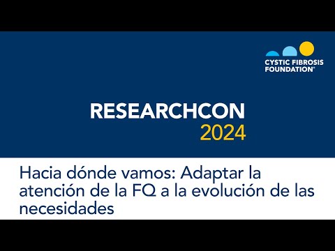 CF Foundation | ResearchCon 2024 en español