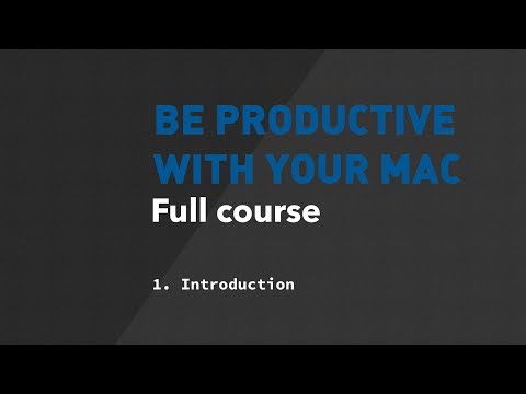 Be productive with your Mac
