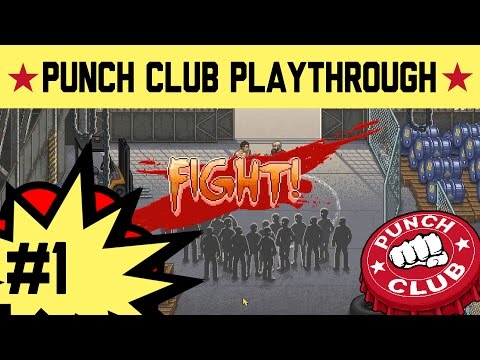Punch Club Playthrough!