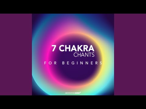 7 Chakra Chants for Beginners