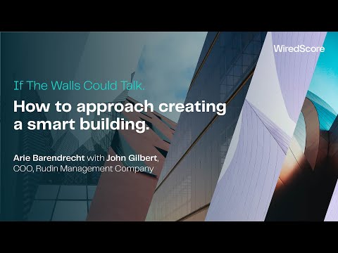 If the Walls Could Talk. A smart building series.