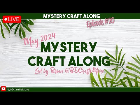 Crafty Fun - Mystery Craft Along