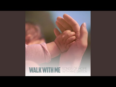 Walk With Me: Songs of Hope With Mike Garson
