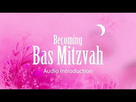 Becoming Bas Mitzvah with Rabbi Manis Friedman