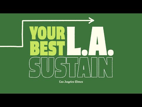 Your Best L.A.: Sustain
