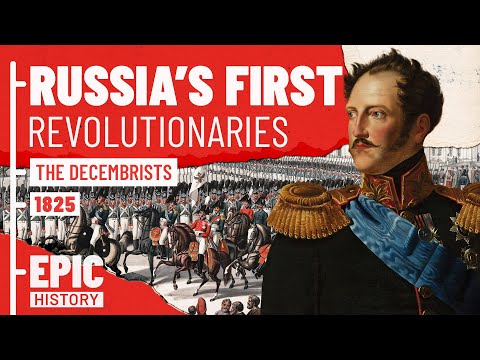 The Decembrists: Russia's First Revolutionaries