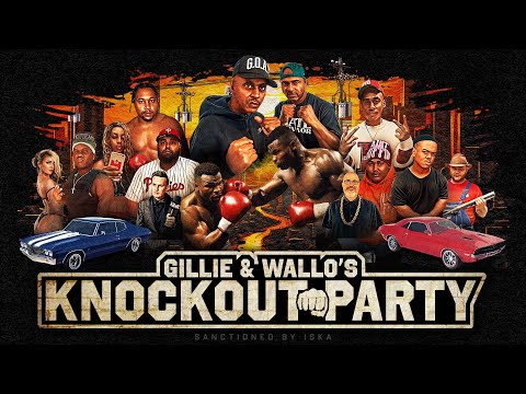 Gillie & Wallo's Knockout Party
