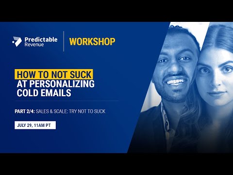 Sales & Scale: Try Not To Suck Workshop