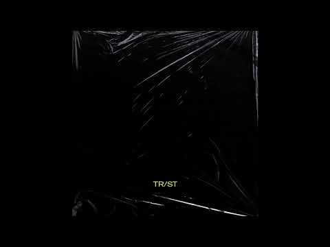 TR/ST - "TR/ST EP" (Full Album Stream)