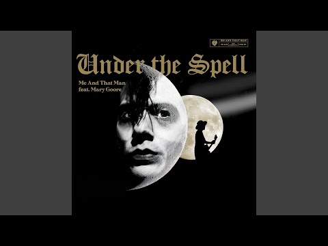 Under the Spell (feat. Mary Goore)