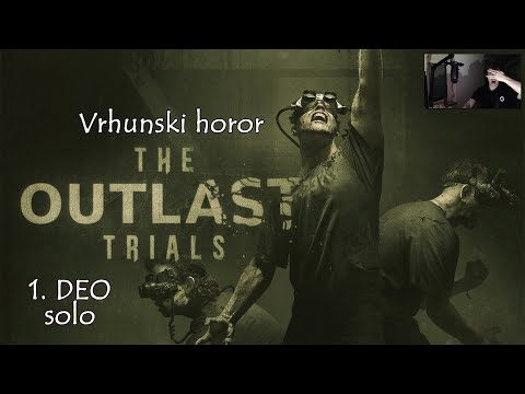 The Outlast Trials playthrough
