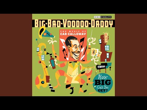 How Big Can You Get?: The Music Of Cab Calloway