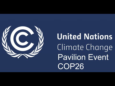 COP26 UN Climate Change Pavilion Events