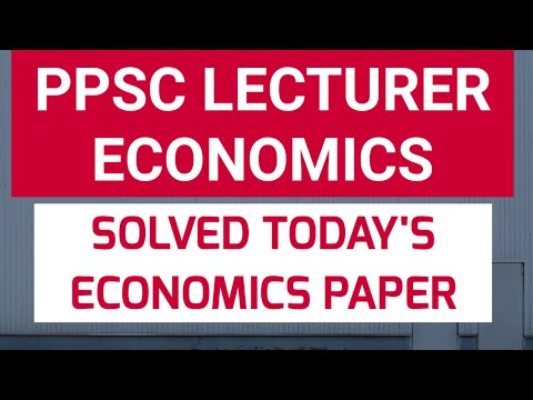 PPSC LECTURER ECONOMICS PAPER