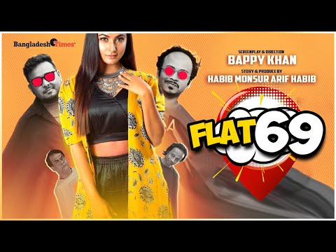 Flat 69 - All Session | Best Bangla Comedy Natok Series