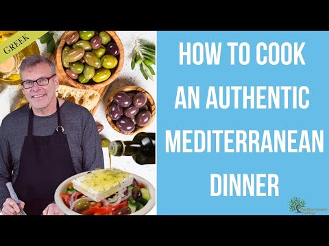 How to Cook an Authentic Mediterranean Dinner