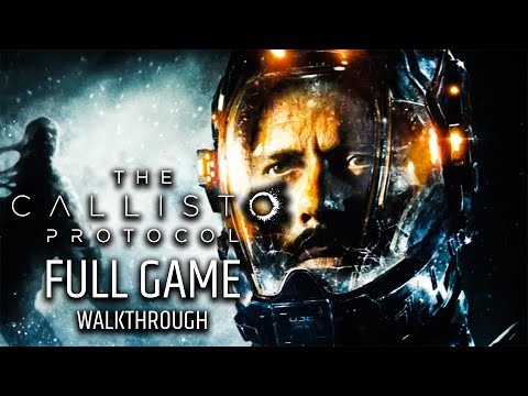 The Callisto Protocol Walkthrough [COMPLETE]