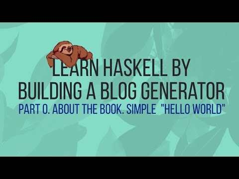 Learn Haskell by building a blog