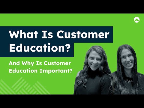 Customer Education Basics | Free Course