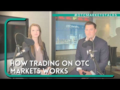 OTC Markets Talks
