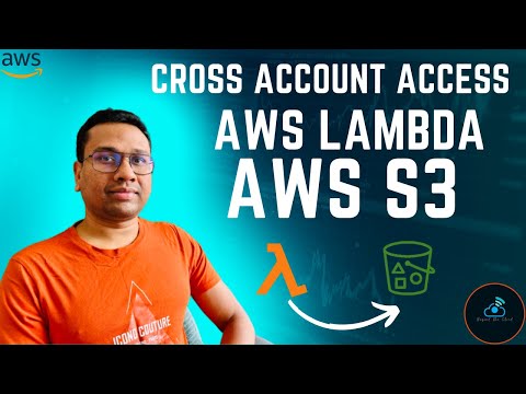 AWS S3 cross account access with AWS EC2 and AWS Lambda | IAM Policy and magic of sts AssumeRole | Introduction to S3 bucket policy