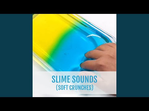 8 Hours of Slime Sounds for Deep Sleep (ASMR)