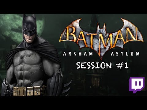 Twitch: Batman: Arkham Asylum