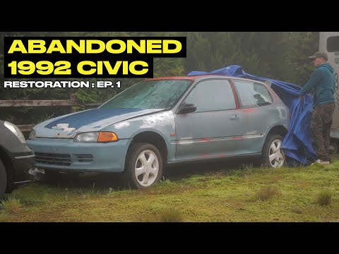 Restoring an Abandoned 1992 Honda Civic EG6.