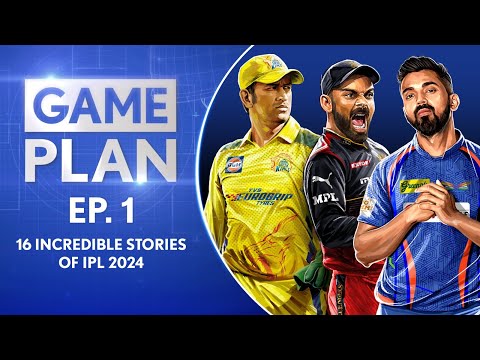 Game Plan | IPL 2024