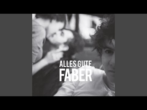 Faber - Alles Gute EP