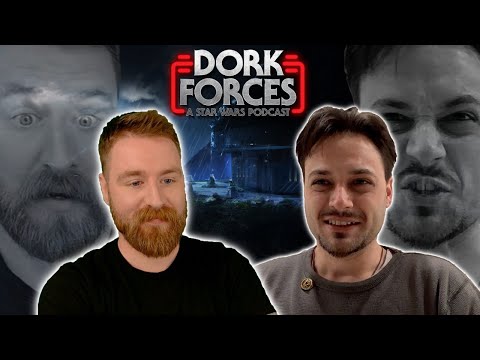 Dork Forces: A Star Wars Podcast