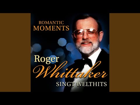 Romantic Memories - Roger Whittaker singt Welthits