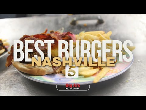 Nashville's Best Burgers