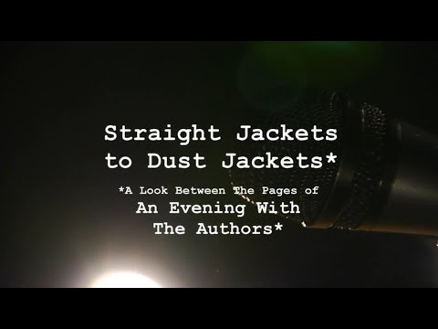 Playlist: Straight Jackets to Dust Jackets: A Look Between the Pages of An Evening With The Authors*