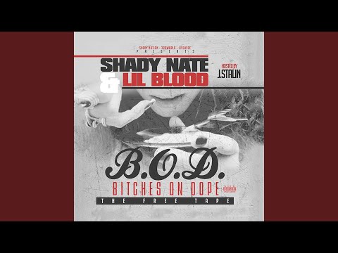B.O.D. (Bitches on Dope) Hosted by J. Stalin