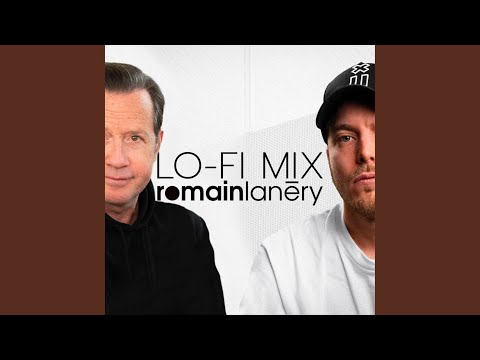 Romain Lanéry : « Le luxe », Bennahmias, Lo-Fi mix