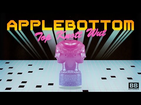 Applebottom - Top Knott Wut EP