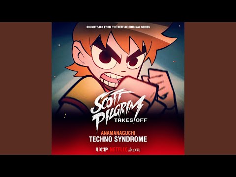 Techno Syndrome (From "Scott Pilgrim Takes Off")