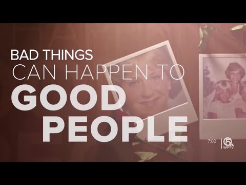 'Bad Things Can Happen to Good People'