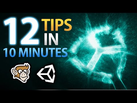 Unity Tips in 10 Minutes!