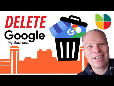 How to Delete Google My Business Listing Forever