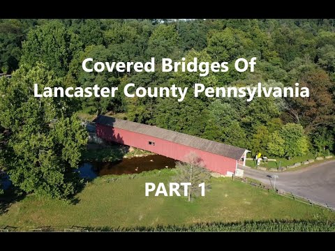 Covered Bridges of Lancaster County, PA