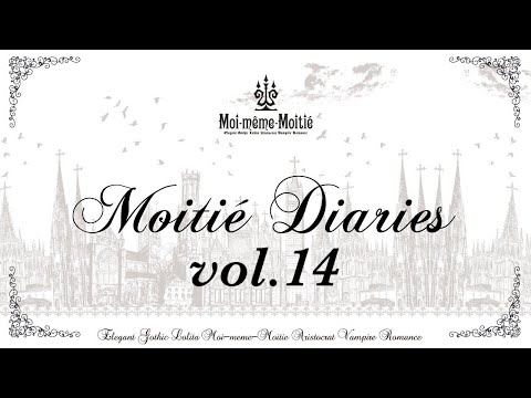 Moitié Diaries