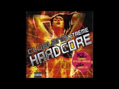 Clubland Hardcore Xtreme