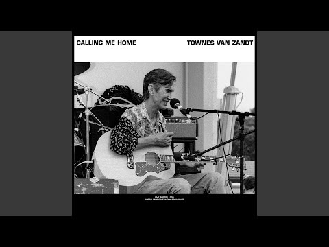 Calling Me Home (Live Austin 1995)