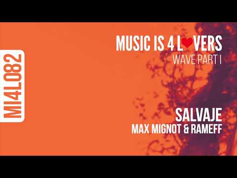 Max Mignot & Rameff - Salvaje EP [MI4L082] [MI4L.com]