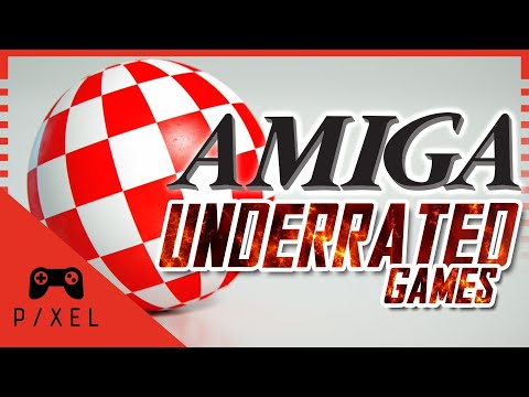 AMIGA Underrated Games | P/XEL