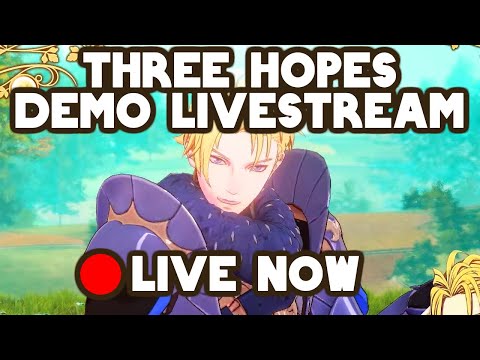 Fire Emblem Warriors: Three Hopes Stream Archive