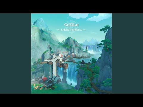Genshin Impact : Jadeite Redolence (Original Game Soundtrack)
