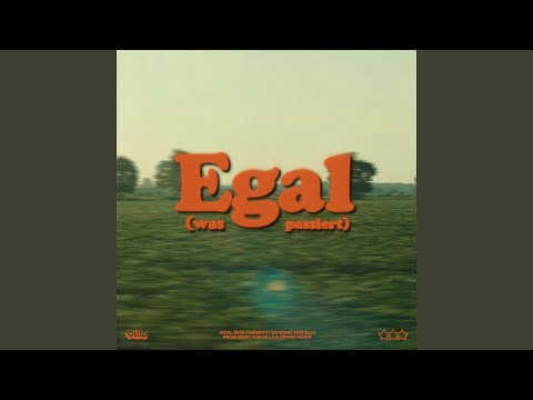 Egal (was passiert) (Official Sound)